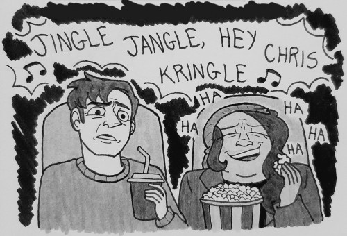 A traditional, grayscale ink drawing of Paul Matthews and Emma Perkins from the Hatchetfield series. They're at the movies, watching Santa Claus is Going to High School, implied by the sound bubble above their heads reading "Jingle jangle, hey Chris Kringle" in all caps with music notes.
Paul holds a soda cup and his expression is bewildered and uncomfortable. Emma holds a popcorn bucket and a few pieces of popcorn in her free hand, and she is laughing hysterically.