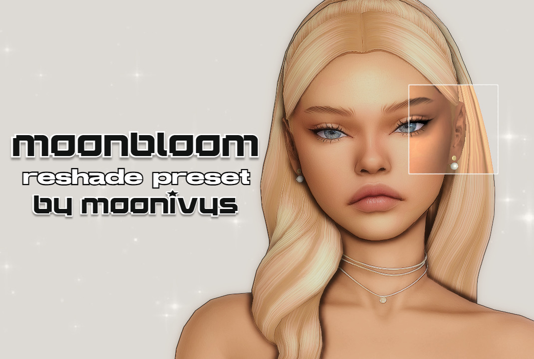 Moonbloom reshade preset mooonivys on tumblr