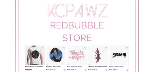 Recently I got my redbubble store updated! And like the pictures say, the link to the store can be f