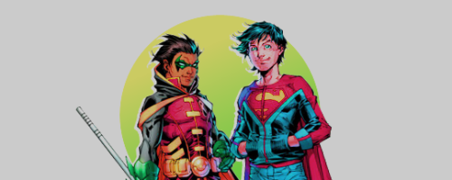 funvillain:It’s time for Robin and Superboy to take a stand! Why’s your name first? I’m older. I’m t