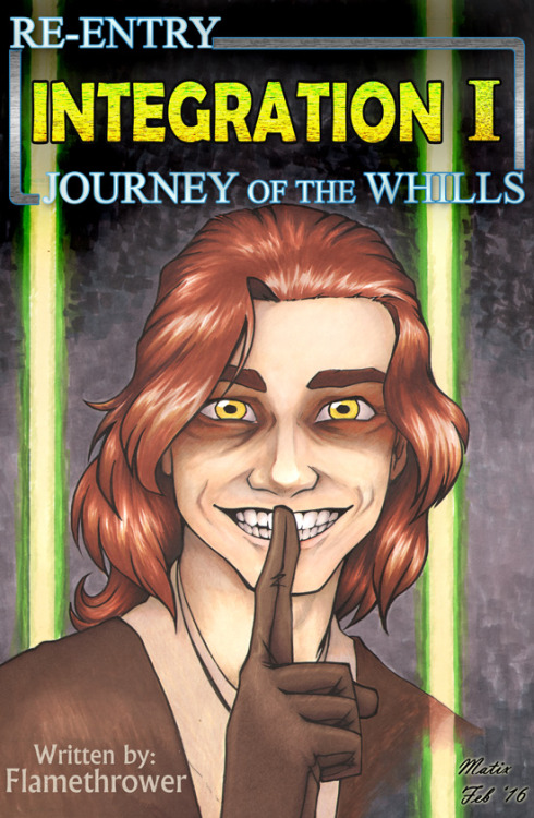 dogmatix:Whee! The cover for @deadcatwithaflamethrower‘s Re-Entry chapter, Integration I, is done!Th