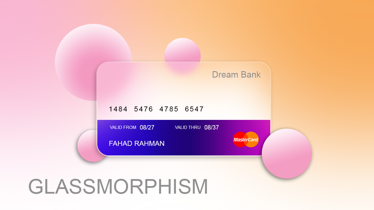 Glassmorphism UI trend MasterCard || 2021 By Aronus