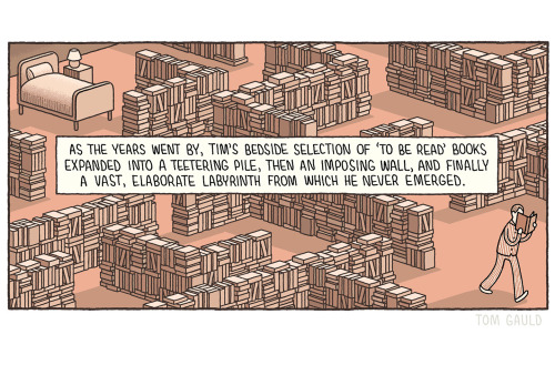 Caption "As the years went by, Tim's bedside selection of 'to be read' books expanded into a teetering pile, then an imposing wall and finally a vast, elaborate labyrinth from which he never emerged" Image: A man in his pyjamas is reading a book as he wanders in a maze made of piled up books.
