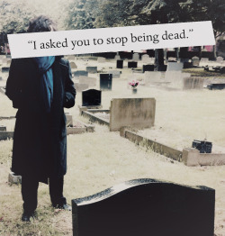 221john:   Not dead. SH  Sherlock: sortofsherlock (Jess)Photos &amp; editing: 221john (me)Location: Wombwell Cemetery 