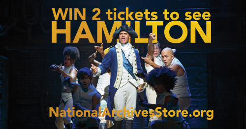 Don’t throw away your shot! There’s only one day more to enter our “Hamilton" ticke