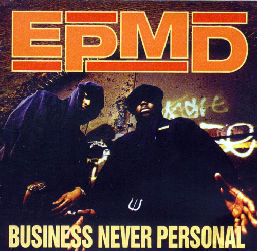 On this day in 1992, EPMD releases their fourth album, Business Never Personal