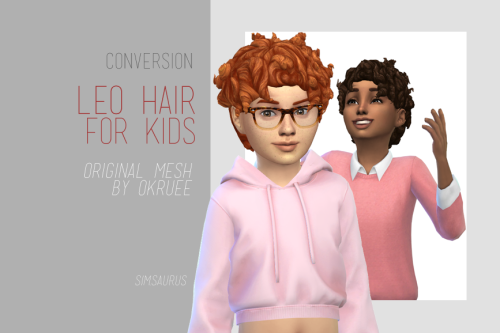 Kids Hair Conversion ‘Leo’Original mesh by okruee INFOIt’s honestly so fluffy! (Or