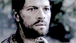 deathbycoldopen:  aprilwyatt-blog: castiel + &ldquo;dean&rdquo;  &ldquo;They