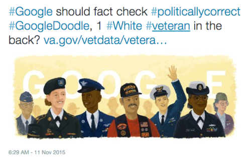 micdotcom:  People are mad Google’s Veterans Day doodle isn’t white enough Is Google “unfairly trolling” white male veterans? One might say the Google Doodle represents a diversifying veteran class. Yes, our armed forces’ veterans and active