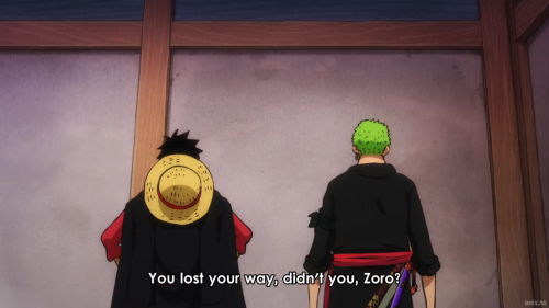 Zoro, When The Path Ends With A Wall: I Can Cut A Door? Luffy, Knowing It Would Create More Chaos: Ok,