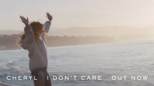Official &ldquo;I Don&rsquo;t Care&rdquo; by Cheryl gifs
