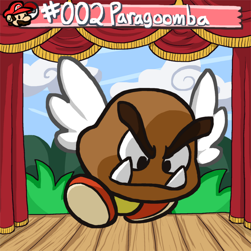 gotta popkas, So the Paragoomba wings detach, right? They pop...