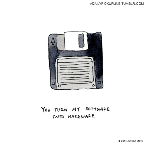 adailypickupline:  I need more RAM. Request: lorncolor.tumblr Instagram
