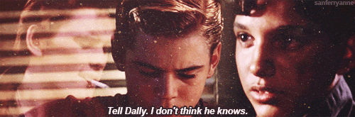  "The Outsiders" [1983]"Stay gold, Ponyboy." 