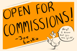 no-lasko: Commissions Open Hi guys! I’m open for more commissions right now if anyone is interested. Due to my hectic workload for the next couple months I’m only going to be able to take on 7-8 new commissions.  Because of this I dropped the maximum