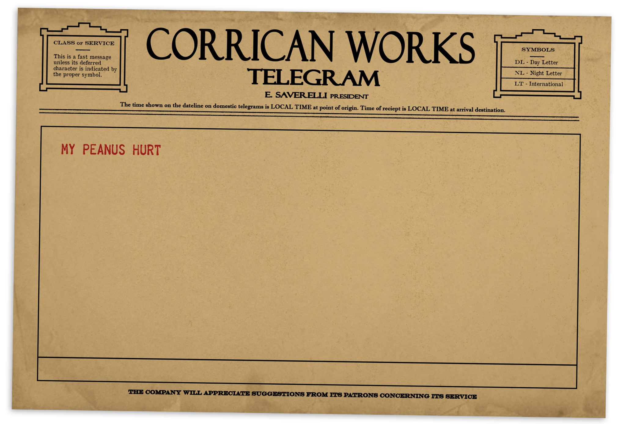 a vintage telegram titled Corrican works with the text my peanus hurt in the fill area