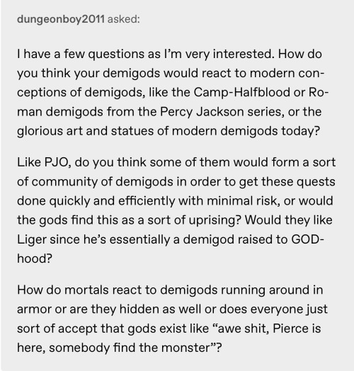 Some recent question@dungeonboy2011: I think it’s first important for me to say my Demigods pr