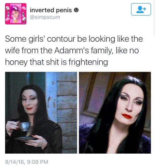 my-little-red-umbrella: aboxfullofdarkness: You only WISH your contouring could be that Extra™