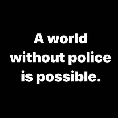 Posted @withregram • @jmaseiii With all my heart, I believe a world without police is possible. Amee