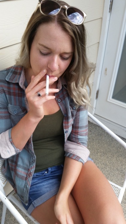 alphaomega888: She started smoking because of me. She hated the idea until I noticed she would start