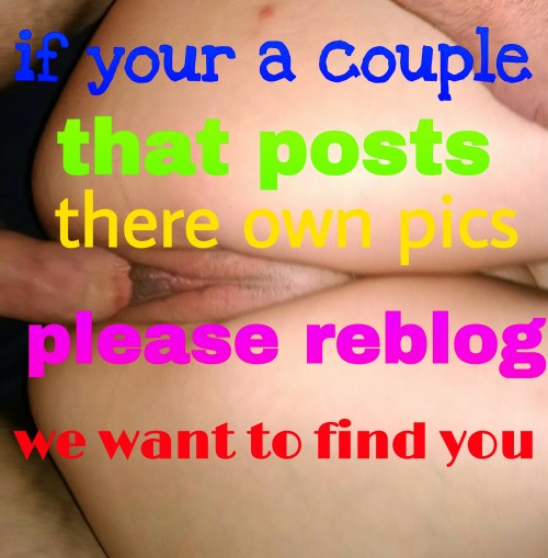 mysxy44hbbw: couple4girls69: couplesonaction: Couplesonaction.tmblr.com We post our Own Nude pics Ho