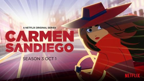 carmenxjulia:New capers, new travels, and even more Carmen Sandiego. Season 3 premieres October 1 on