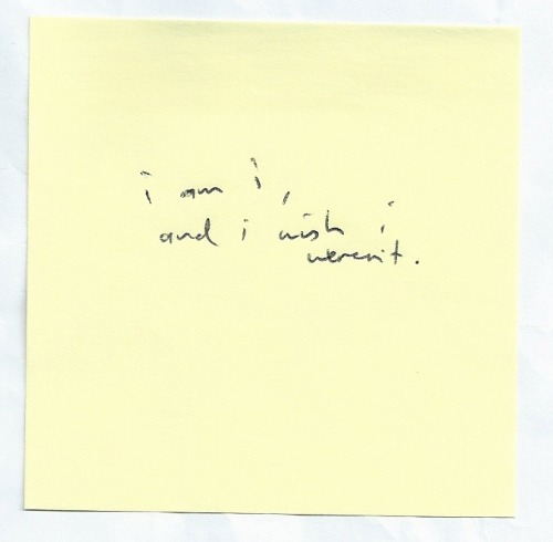 nicethingsinuglyhandwriting: I am I, and I wish I weren’t // Aldous Huxley.