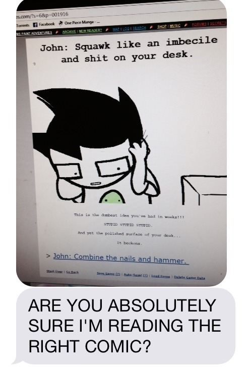 prospitpunk:  making your friends read homestuck like 