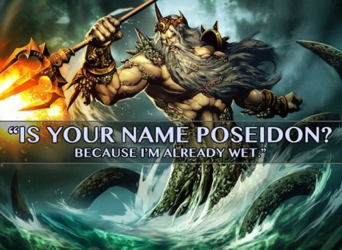 admiraloblivious:vincentveritas:thegoldensoundtwice:pr1nceshawn:Mythological Pick Up Lines@tamikafly