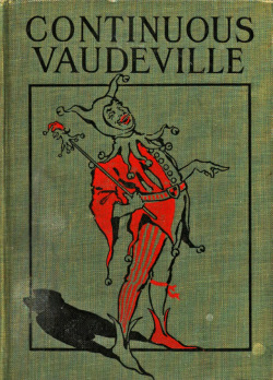 danskjavlarna: Continuous Vaudeville by Will Martin Cressy, 1914. Unless clowns give you nightmares, decide for yourself whether my collection of vintage clowns is charming or terrifying. Context: Weblog | Books | Videos | Music | Etsy 