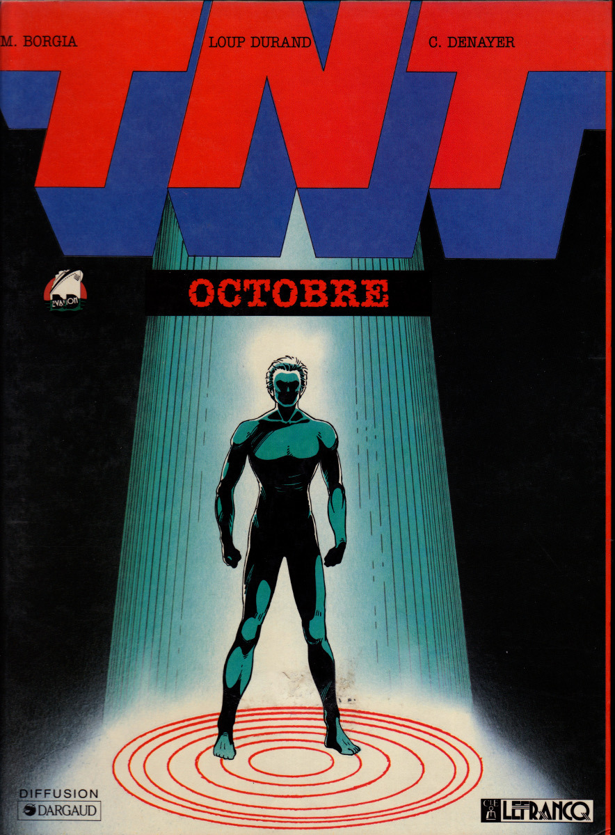 TNT: Octobre, by M. Borgia, Loup Durand &amp; C. Denayer (Lefranq, 1989).From