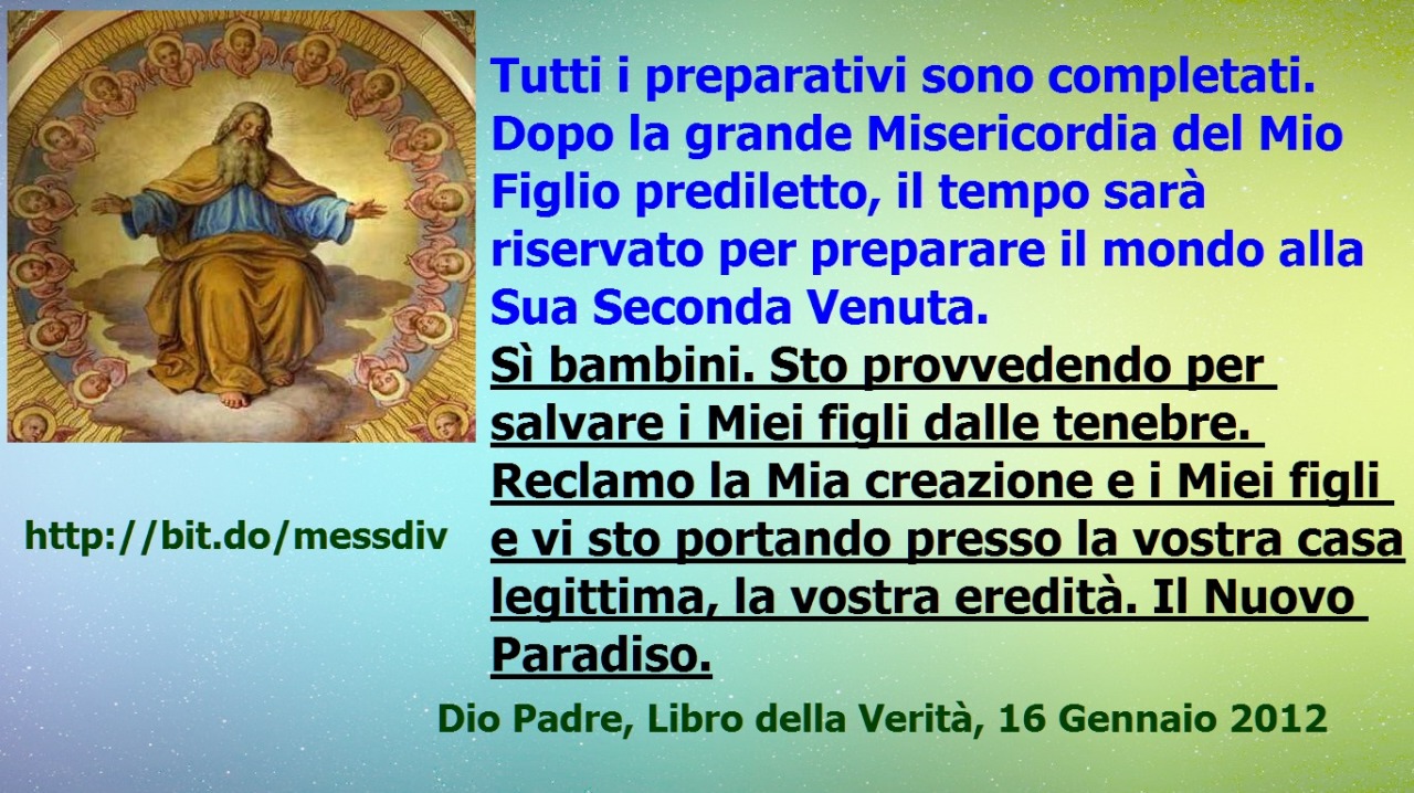 Dopo la grande Misericordia del Mio Figlio prediletto, il tempo sarà riservato per preparare il mondo alla Sua Seconda Venuta. May 14, 2021 at 04:00AM
Molte rivelazioni, come la verità della vostra vita eterna, bambini, vi saranno...