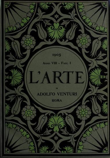 Decorative front cover of ‘L’Arte’ by Adolfo Venturi.Published 1898 - Rome.Getty Research Institute.