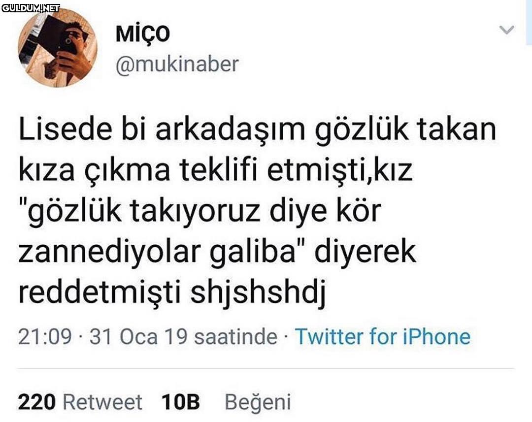 Lisede bi arkadaşim gozluk...