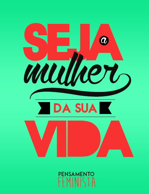 frasespoesiaseafins:  via Pensamento Feminista