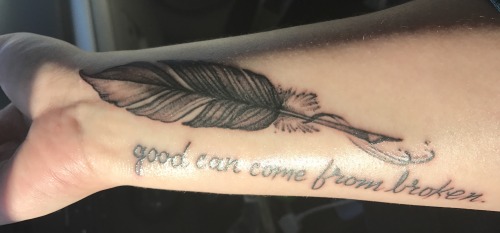 Finally got my Lana inspired tattoo“Good Can Come From Broken”- Lana Parrilla