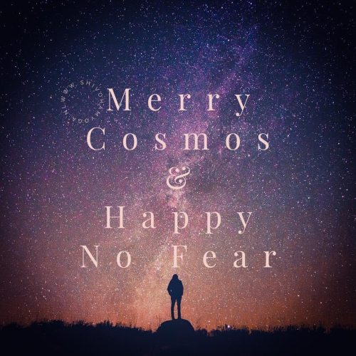 Merry Cosmos and Happy No Fear ♥️ . . . . . ♡ http://www.shivohamyoga.nl/ #inspiration #inspirationa