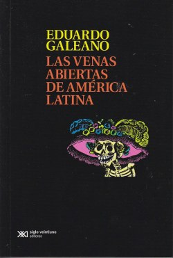 Unpaislibre:  #Libro // Libro // Las Venas Abiertas De América Latina Este Libro