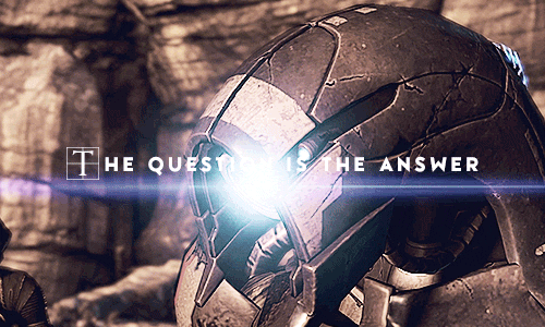 laveillan:  Do you remember the question that caused the creators to attack us, Tali'Zorah?