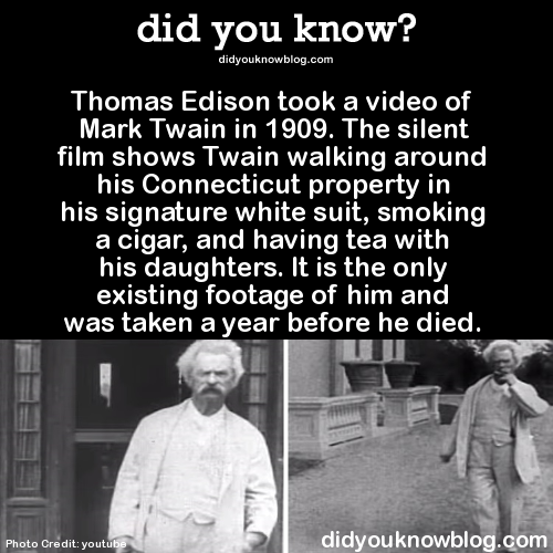 did-you-kno:  ►►►► WATCH THE VIDEO HERE Thomas Edison took a video of Mark