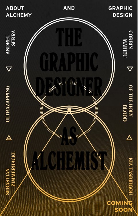 jennifermehigan:  first exhibition on alchemy + graphic design coming up in june with work from corb