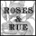 Roses & Rue