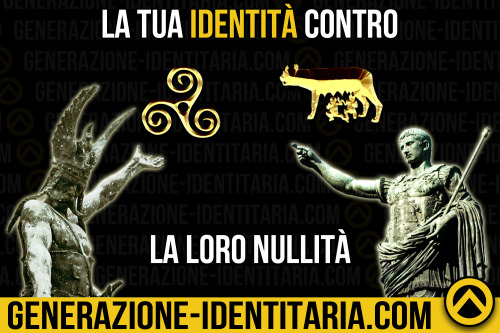 Generazione Identitaria - Italy Contattaci:  http://www.facebook.com/GenerazioneIdentitaria?fref=ts 