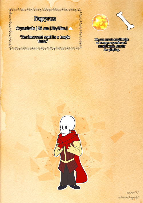 Crystal Papyrus / Rush ReferenceTitle: Precocious WarriorAU: CrystaltaleSoul Representation: Bravery