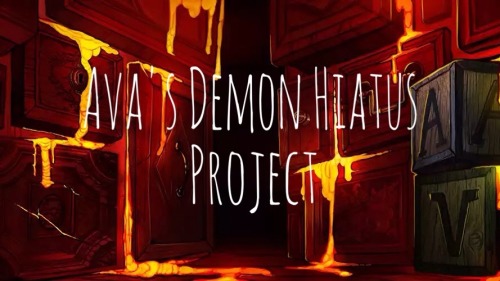 heythemkenwey: As most of you all know by now the webcomic Ava’s Demon is on hiatus. Due to th