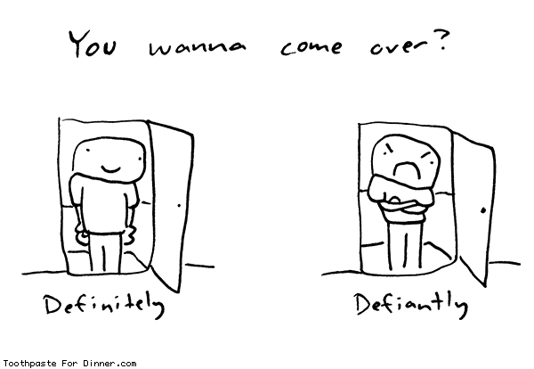 toothpastecomics:  Come over misspelling. From Toothpaste For Dinner. 
