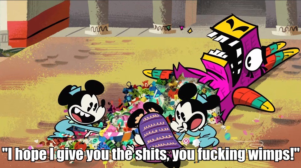 Took this scene from Mickey Mouse’s B-Day Fiesta vid and threw in some image macro