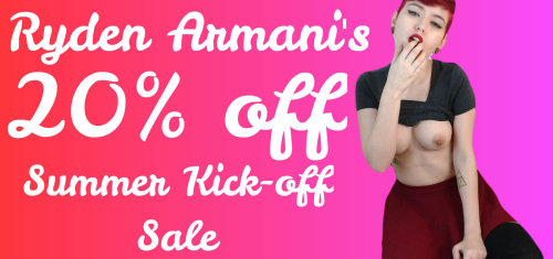 rydenarmani:  Hey guys! It’s Summer! That means the porns are on discount! All videos, yes, ALL VIDEOS on my ManyVids are on discount. Every. Single. Video. Is. 20%. Off. I feel like Oprah in the way I’m handing out these discounts. This is going