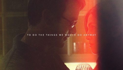 fadedtoblue: i didn’t fall in love with you. i walked into love with you, with my eyes wide open, ch