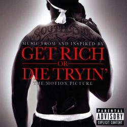 Back In The Day |11/8/05| The Soundtrack To The Film, Get Rich Or Die Tryin’, Is